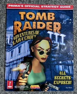 Tomb Raider III Adventures Of Lara Croft Prima Official Strategy Guide Book - Image 1 of 4