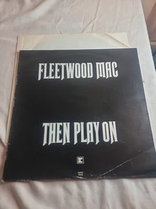 Fleetwood Mac Then Play On   LP K 44103 Reprise Records UK Edition  - Picture 1 of 4