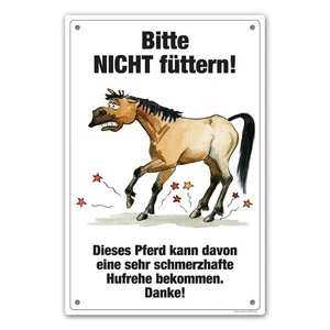 Schild "Bitte nicht füttern - Hufrehe!" 20 x 30 cm wetterfest - Bild 1 von 1