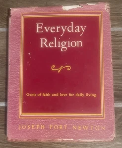 Everyday Religion By Joseph Fort Newton ~ Gems If Faith & Love ~ 1950 Hardcover - Picture 1 of 9
