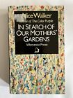 Auf der Suche nach den Gärten unserer Mütter - Alice Walker (Taschenbuch, 2005)