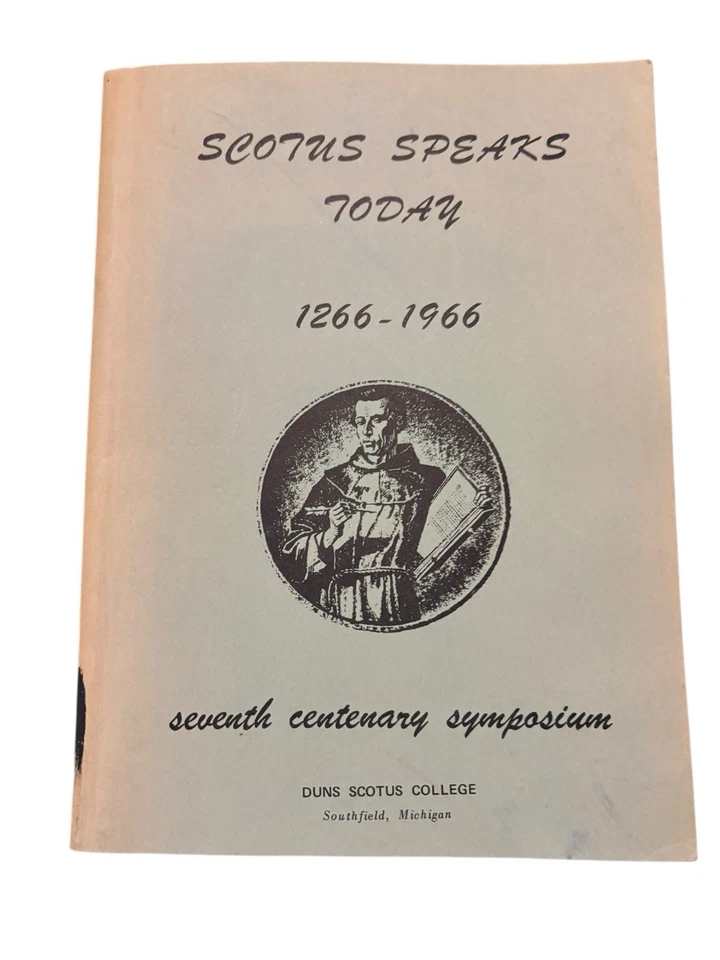 Scotus Speaks Today 1266-1966 Seventh Century Symposium Duns Scotus College Foto 1 de 4