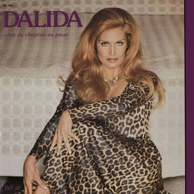 Dalida - Coup De Chapeau Au Passé (VINYL) - Image 1 of 4