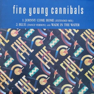 Fine Young Cannibals – Johnny Come Home(Extended Version) - Bild 1 von 4