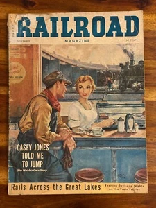 Railroad Magazine “Casey Jones Told Me to Jump” November 1954 Issue Trains Rails - Picture 1 of 4