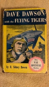 Bowen, DAVE DAWSON with the FLYING TIGERS, 1943, HB. DJ, Crown Publishers - Picture 1 of 7