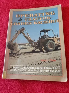 Bedienung des Traktors - Lader - Baggerlader von Gary J. Ober 1986 manuell - Bild 1 von 7