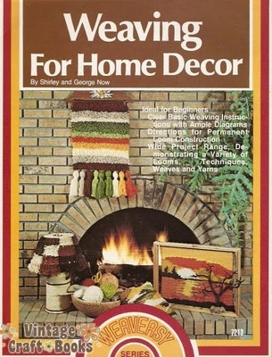 Weaving for Home Decor Shirley George Now Loom Vintage Techniques Pattern Book  - Image 1 of 2