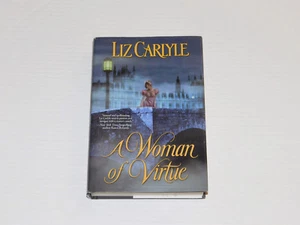 A Woman Of Virtue by Liz Carlyle Hardback Sonnet Romance Novel (2001) RARE - Picture 1 of 1
