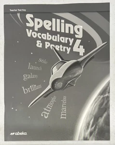 Abeka Spelling 4 Teacher Test Key Vocabulary Poetry 4th grade homeschool - Picture 1 of 2