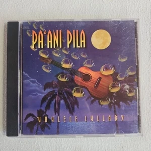 Pa'ani Pila - Ukulele Lullaby Hawaiian Music CD  1998 - Imagen 1 de 4