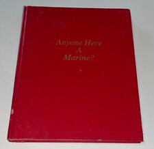 Anyone Here A Marine ? / Popular Entertainment and the Marines, Hard Cover Book 