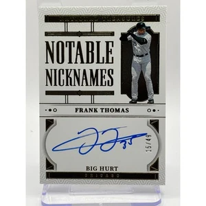 2024 National Treasures Frank Thomas Notable Nicknames "Big Hurt" Auto 15/49 SP - Picture 1 of 2