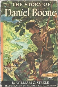 THE STORY OF DANIEL BOONE by WILLIAM O STEELE #15 Grosset Dunlap 1953 Reprint - Imagen 1 de 2