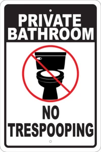 BAGNO PRIVATO NO TRESPOOPING - INSEGNA ALLUME 8"X12" - UOMO GROTTA, DIVERTENTE, TIENI FUORI - Foto 1 di 2