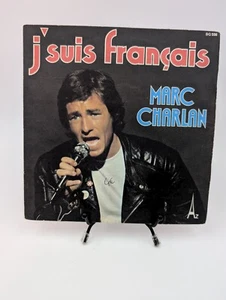 Vinyl 45 Umdrehungen Marc Charlan: Ich bin Franzose in Scheide - Bild 1 von 1