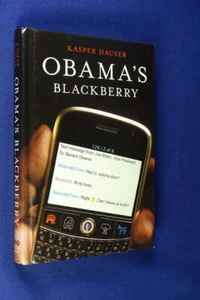 OBAMA'S BLACKEBERRY Kasper Hauser BARACK OBAMA FUNNY TEXT BOOK USA Politics - Picture 1 of 9