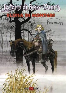HERMANN LE TORRI DI BOIS-MAURY 2 ELOISA DI MONTGRI - Foto 1 di 1