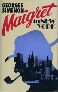 GEORGES SIMENON - MAIGRET IN NEW YORK - 1979 1st UK HB - FINE in NEAR FINE DJ - Picture 1 of 2