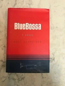 Bart Schneider. Blue Bossa. [Signed] - Imagen 1 de 3