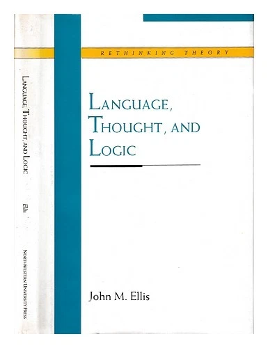 ELLIS, JOHN M. Language, thought, and logic / John M. Ellis 1993 First Edition H - Image 1 of 1