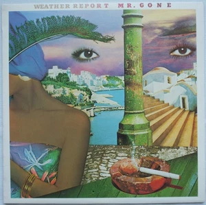 Weather Report - Mr. Gone (LP, Album) (Very Good Plus (VG+)) - 3749391325 - Picture 1 of 4
