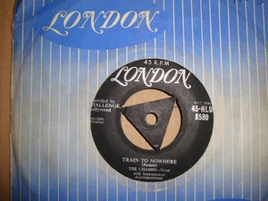 THE CHAMPS,  TRAIN TO NOWHERE,  LONDON RECORDS 1958 - Bild 1 von 2