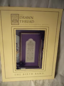 The Drawn Thread The Birth Band , Perfect for the New Baby in Your Life Pattern - Picture 1 of 3