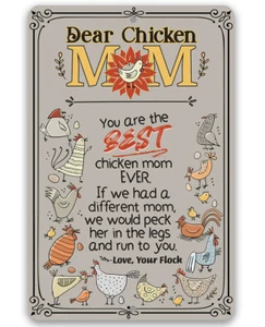 Chicken Coop Sign-Dear Chicken Mom-Funny Chicken Coop Sign-8" x 12" or 12" x 18" - Picture 1 of 9