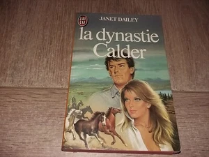 LA DYNASTIE CALDER / JANET DAILEY - Picture 1 of 3