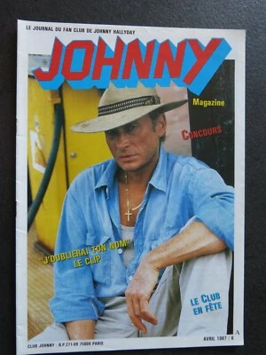 JOHNNY MAGAZINE N° 6 - LE JOURNAL DU FAN CLUB JOHNNY HALLYDAY - 1987 - Photo 1/2