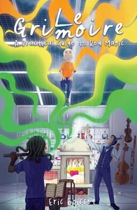 Le Grimoire - A Practical Guide to Red Magic by Eric Boisset Paperback Book - Bild 1 von 1