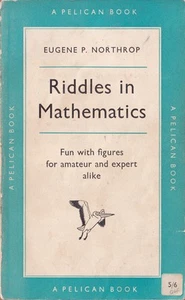 EUGENE P NORTHROP - Riddles in Mathematics: A Book of Paradoxes (Paperback 1960) - Picture 1 of 1