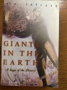 Giants in the Earth : A Saga of the Prairie by Ole Edvart Rolvaag (2022,... - Picture 1 of 2