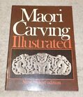 Maori Carving Illustrated by Phillipps, W. J. 1984 0589013955