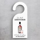Do Not Disturb Scotch Whisky Alcohol Themed Hanging Doorhanger