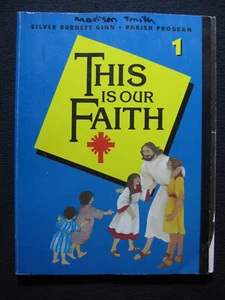 This Is Our Faith Book 1 (1) [Paperback] Janaan Manternach  and Carl Pfeifer - Picture 1 of 9