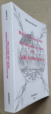 Réconciliation Psychologie et religion selon Karl Gustav JUNG B KAEMPF 1991 - Photo 1/4