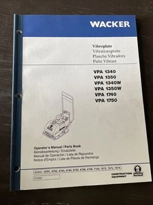 Wacker VPA-1340/1350/1740 Vibroplate Compactor Operator & Parts Catalog Manual - Picture 1 of 4