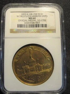 1893 IL HK-154 SC$1 World's Columbian Expo NGC 64 Large Letters - Official Medal - Picture 1 of 2