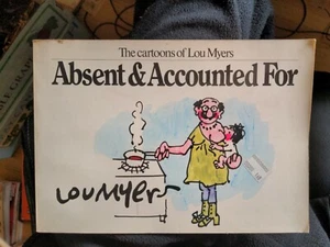 1980 The Cartoons Of Lou Myers 1st ed. “Absent & Accounted For” Adult Cartoons - Picture 1 of 8