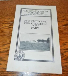 US DEPT OF AGRICULTURE FARMERS' BULLETIN NO 1590 FIRE PROTECTION ON THE FARM - Picture 1 of 5