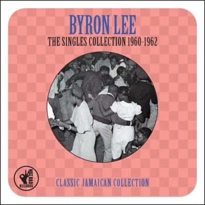 BYRON LEE - THE SINGLES COLLECTION - 1960 - 1962 - 2 CDS - NEW & SEALED!! - Image 1 of 2