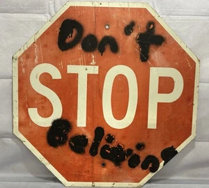 Vintage STOP Sign Road Street Metal Journey Don’t Stop Believing Graffiti Paint - Picture 1 of 1