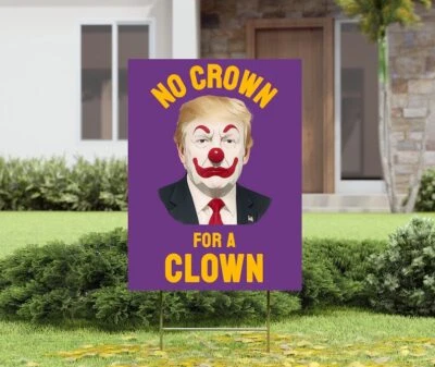 No Crown for a Clown, No Kings, Pro Democracy, Anti Trump, Leftist, Socialist - Image 1 of 3