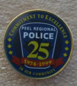 PEEL REGIONAL POLICE 1974-99 25th ANNIVERSARY PIN ÉPINGLETTE - Bild 1 von 4