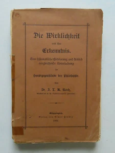 Dr. J.L.A. Koch DIE WIRKLICHKEIT UND IHRE ERKENNTNIS 1886 Herwig Göppingen - Bild 1 von 2