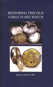 Restore Repair Old Verge Fusee Watch How-To Guide Close-Up Photos for Collectors - Imagen 1 de 3