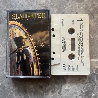 Slaughter - Stick It To Ya - Audio Cassette Tape Album - 1990 USA Import Rare - Image 1 of 3