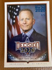2020 DECISION BLUE ~ JEFF VAN DREW CARD #491 ~ /5 ~ ELECTION DAY